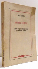 AB URBE CONDITA , ESEURI DESPRE VALOAREA OMULUI SI UMANISMUL VALORILOR de RADU ENESCU , 1985 foto