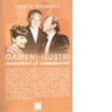 Oameni ilustri. Convorbiri si rememorari - Valeriu Rapeanu