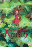 The Art of the Secret World of Arrietty (Hardcover)