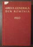 Greva generală din Rom&acirc;nia: 1920 (Editura Politică, 1960)