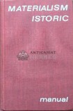 Cumpara ieftin Materialism istoric - 1967 (F68)