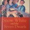 Snow White and the Seven Dwarfs