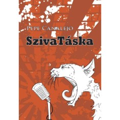 SzivaT&aacute;ska - Pepe Canalejo