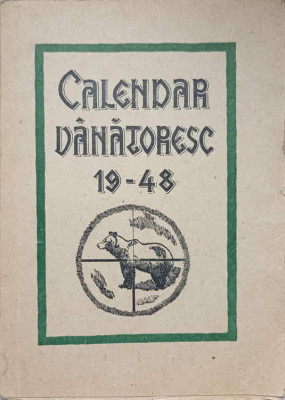 CALENDAR VANATORESC 1948-COLECTIV foto