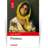 Cumpara ieftin Printesa - Ioan Slavici