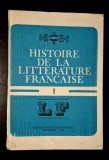 Histoire de la litterature francaise Volumul 1 - Angela Ion * moyen age, XVIe siecle, XVIIe siecle, XVIIIe siecle *