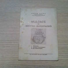 MIJLOACE DE CERCETARE GEOMORFOLOGICA - Petre Cotet (autograf) - 1945, 16p.