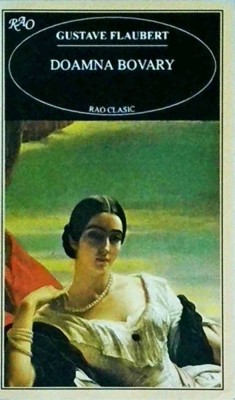 Gustave Flaubert - Doamna Bovary foto
