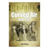 Cumpara ieftin Curved Air in the 1970s