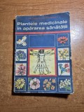 plante medicinale in apararea sanatatii - din anul 1979