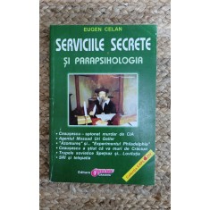 Eugen Celan - Serviciile secrete si parapsihologia