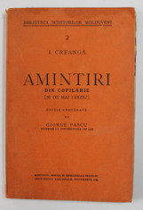 AMINTIRI DIN COPILARIE (SI DE MAI TARZIU) de I. CREANGA 1939 foto