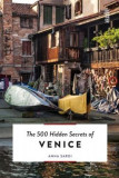 The 500 Hidden Secrets of Venice | Anna Sardi, Luster
