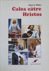 CALEA CATRE HRISTOS-ELLEN G. WHITE-249872 foto