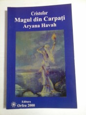 CRISTOFOR MAGUL DIN CARPATI - ARYANA HAVAH foto