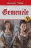 Gemenele 1/2 - Alexandre Dumas - Carte Beletristica Aventura