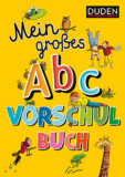 Duden: My large Abc preschool book - learn letters from 5 years | Barbara Scholz