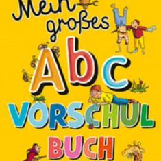 Duden: My large Abc preschool book - learn letters from 5 years | Barbara Scholz