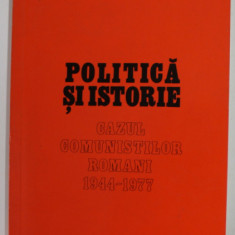 POLITICA SI ISTORIE , CAZUL COMUNISTILOR ROMANI 1944 -1977 de VLAD GEORGESCU , 1983 *TIPARITA LA MUNCHEN