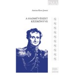 A hadműv&eacute;szet k&eacute;zik&ouml;nyve - Antoine-Henri Jomini