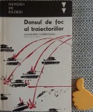 Dansul de foc al traiectoriilor Alexandru Dobriceanu, Militara