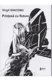 Printesa cu fluture - Virgil Diaconu