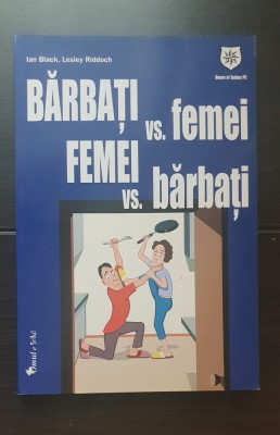 Bărbați vs. femei. Femei vs. bărbați - Ian Black, Lesley Riddoch foto