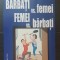 Bărbați vs. femei. Femei vs. bărbați - Ian Black, Lesley Riddoch