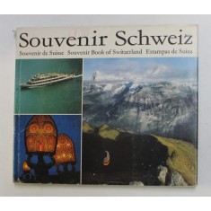 SOUVENIR SCHWEIZ , EDITIE IN ENGLEZA , FRANCEZA , SPANIOLA , GERMANA , 1971