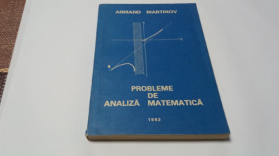 ARMAND MARTINOV - PROBLEME DE ANALIZA MATEMATICA RF10/2 foto