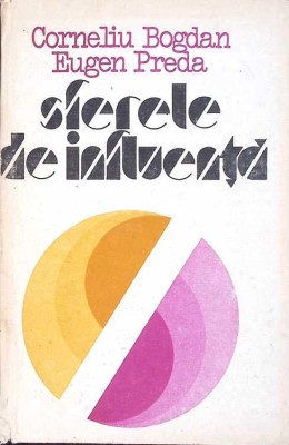SFERELE DE INFLUENTA-C. BOGDAN, E. PREDA-346945 foto