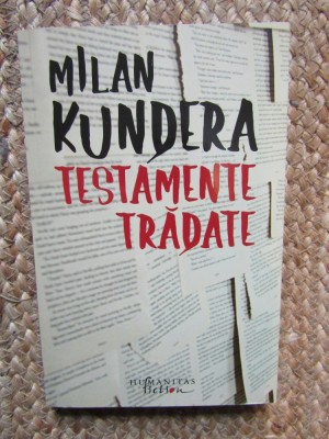 Testamente tradate - Milan Kundera foto