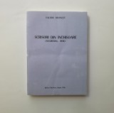 ● Valeriu Braniste, Scrisori din inchisoare (Seghedin, 1918), Muzeul de Istorie Caras-Severin Resita, ed. Banatica, 1996