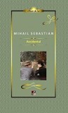 Accidentul | Mihail Sebastian, Minerva