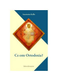 Ce este ortodoxia? - Anastasios Kallis