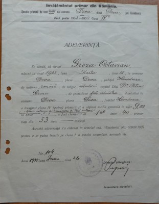 Adeverința de absolvire invațămant primar, 1934, Octavian Groza, fost ministru + adeverința de munca, 1941 foto