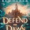 Defend the Dawn