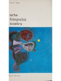 Marcel Zahar - Arta timpului nostru (Editia: 1973)