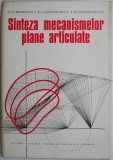 Sinteza Mecanismelor Plane Articulate - R.C. Bogdan - Carte Tehnica