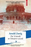 De Vriendt se &icirc;ntoarce acasă - Paperback brosat - Arnold Zweig - Polirom