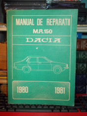 MANUAL DE REPARATII DACIA 1200 , 1300 , 1310 BERLINA / 1300 SI 1310 BREAK , 1980 foto