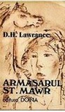 Armasarul St. Mawr D. H. Lawrence, 1991, Alta editura