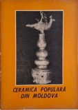 Ceramica Populara din Moldova - Victoria Semendaev - Carte
