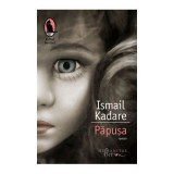 Papusa. Portretul mamei - Ismail Kadare