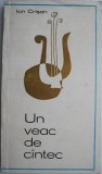 Un veac de cantec. Din istoricul activitatii corale la Caransebes (1867-1967) &ndash; Ion Crisan