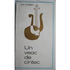 Un veac de cantec. Din istoricul activitatii corale la Caransebes (1867-1967) &ndash; Ion Crisan