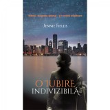 O iubire indivizibila - Jennie Fields, editia 2021, Rao