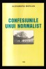 Confesiunile unui normalist / Alexandru Borcan