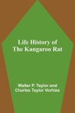 Life History of the Kangaroo Rat