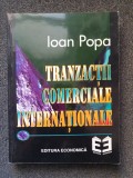 TRANZACTII COMERCIALE INTERNATIONALE - Ioan Popa